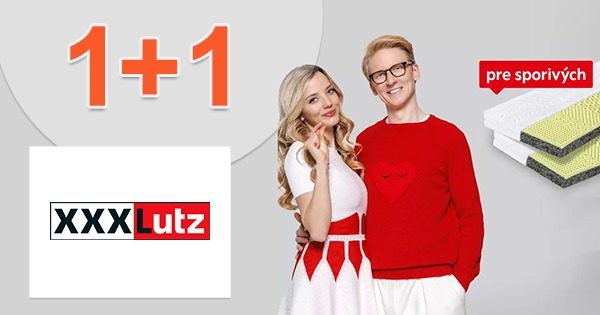 AKCIA 1+1 ZADARMO → NA VYBRANÉ MATRACE na XXXLutz.sk