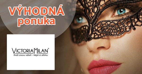Zoznamka pre všetkých zadaných VictoriaMilan.sk