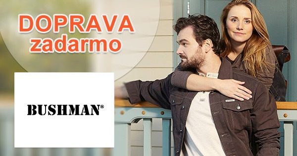 Doprava zadarmo na všetko na Bushman.sk