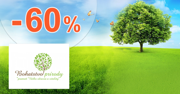 Výpredaj až -60% na Bohatstvo-prirody.sk