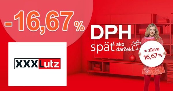 ZĽAVA -16,67% → NA NÁKUP BEZ DPH na XXXLutz.sk