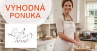 ZĽAVOVÉ KÓDY A AKTUÁLNE AKCIE → OBJAVTE ZĽAVY na LaHome.cz