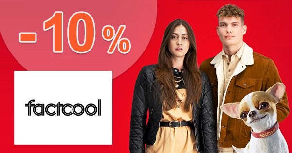 ZĽAVOVÝ KÓD → -10% EXTRA NA UŽ ZĽAVNENÉ na FactCool.sk