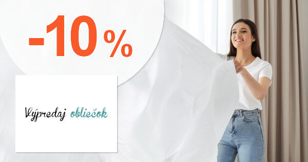 ZĽAVOVÝ KÓD → -10% EXTRA ZĽAVA + DOPRAVA ZADARMO na VypredajObliecok.sk
