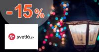 ZĽAVOVÝ KÓD → -15% BLACK FRIDAY EXTRA ZĽAVA NA VŠETKO na Svetla.sk