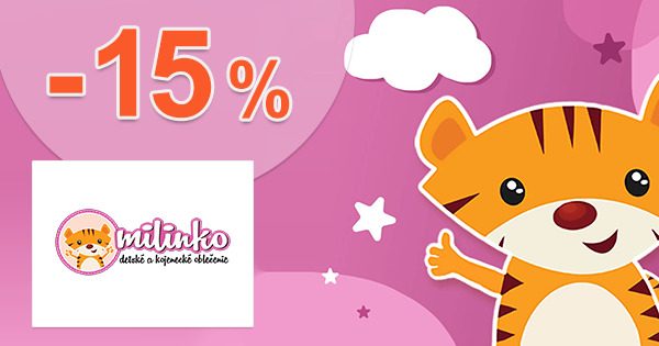 ZĽAVOVÝ KÓD → -15% EXTRA ZĽAVA na Milinko-oblecenie.sk