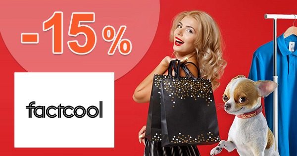 ZĽAVOVÝ KÓD → -15% ZĽAVA NA UŽ ZĽAVNENÉ na FactCool.sk