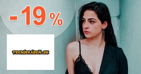 ZĽAVOVÝ KÓD → -19% NA VŠETKO na Trenirkaren.sk