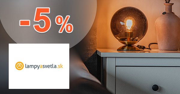 ZĽAVOVÝ KÓD → -5% ZĽAVA NA VŠETKO na LampyASvetla.sk