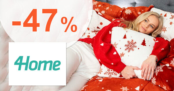 ZĽAVOVÝ KÓD → AŽ -47% EXTRA ZĽAVA NA VIANOČNÝ TEXTIL na 4Home.sk