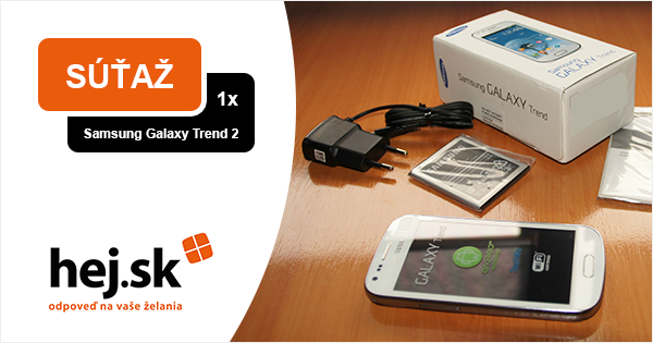 Súťaž o Samsung Galaxy Trend 2