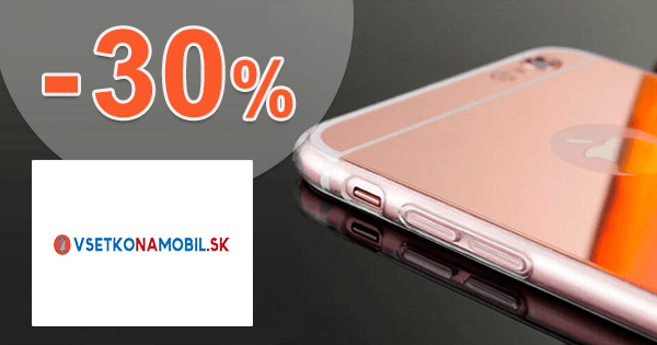 VsetkoNaMobil.sk zľavový kód zľava -30%, kupón, akcia, akcie, zľavy
